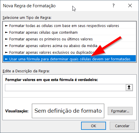 Devemos usar uma fórmula para determinar nossa regra de formatação condicional