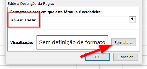 Edite a abrangência das linhas e clique em Formatar para definir a regra de formatação