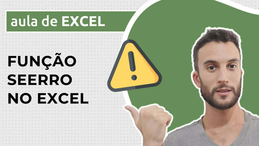 Função SEERRO - Tratando erros no Excel - Excel Descomplicado