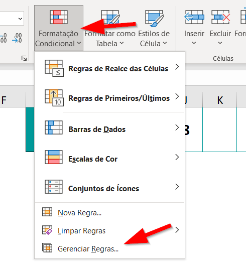 Clique em Formatação Condicional e depois em Gerenciar Regras