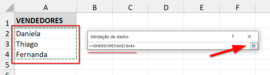 Selecione o intervalo que contém os vendedores e clique novamente na seta