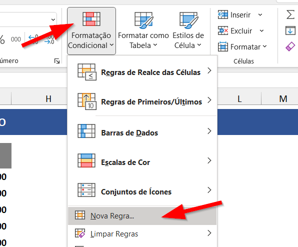 Clique em Formatação Condicional e depois em Nova Regra