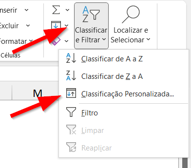 Clique em Classificar e Filtrar e depois em Classificação Personalizada