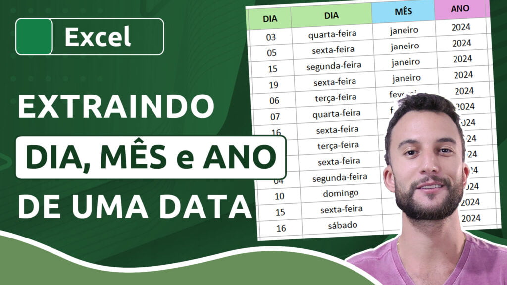 Como extrair dia, mês e ano de uma data no Excel