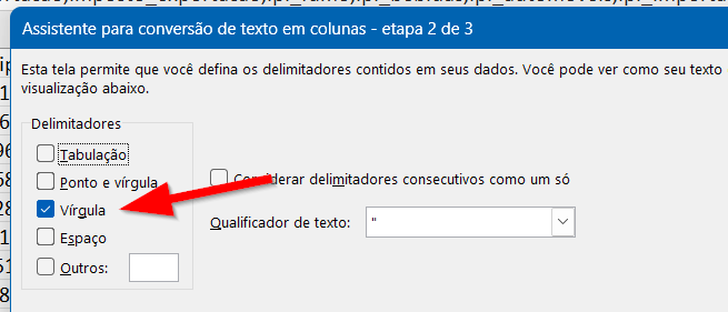 Escolha a vírgula como delimitador