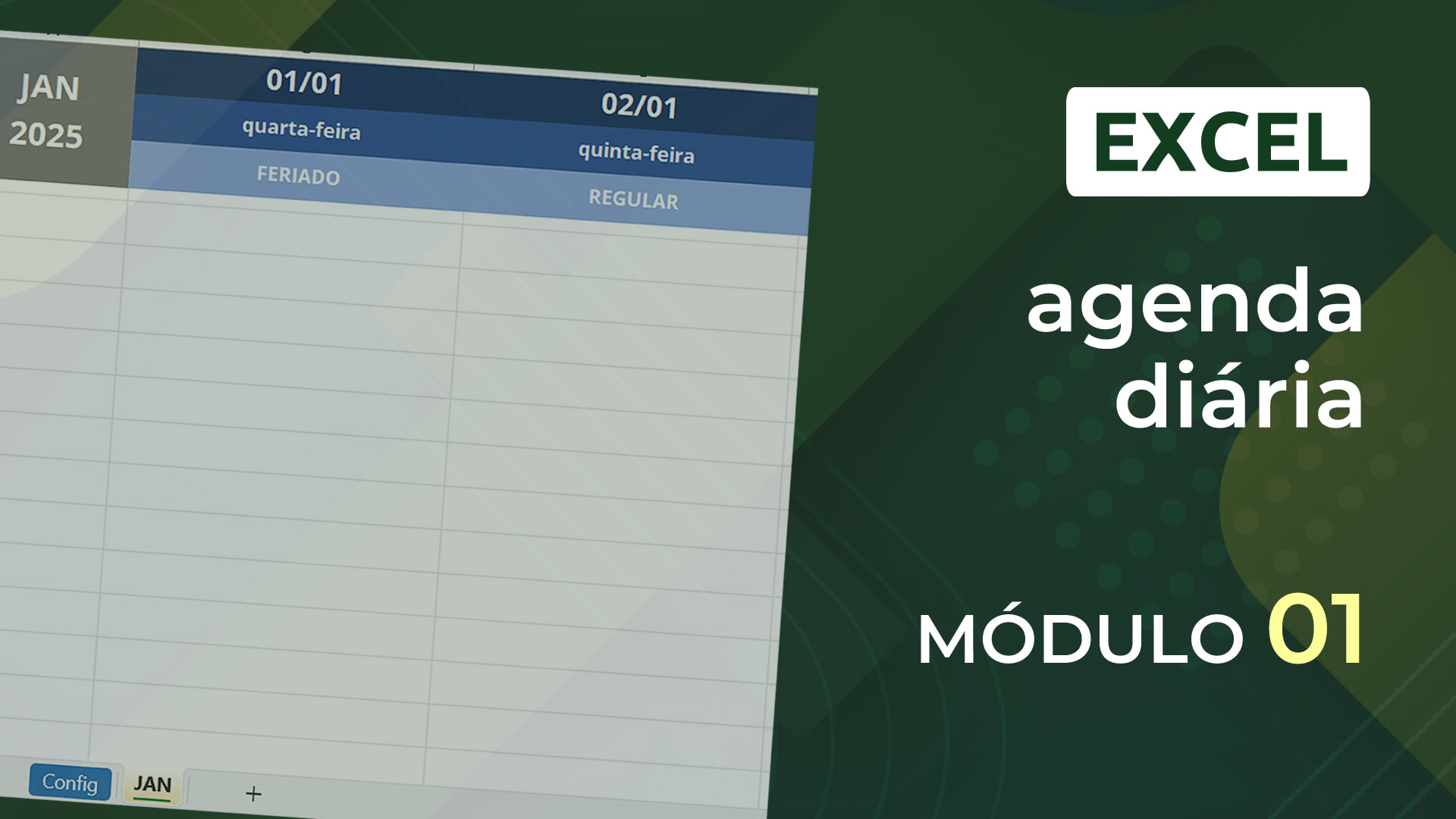 Curso Excel na Prática - Criando uma agenda diária (módulo 01)