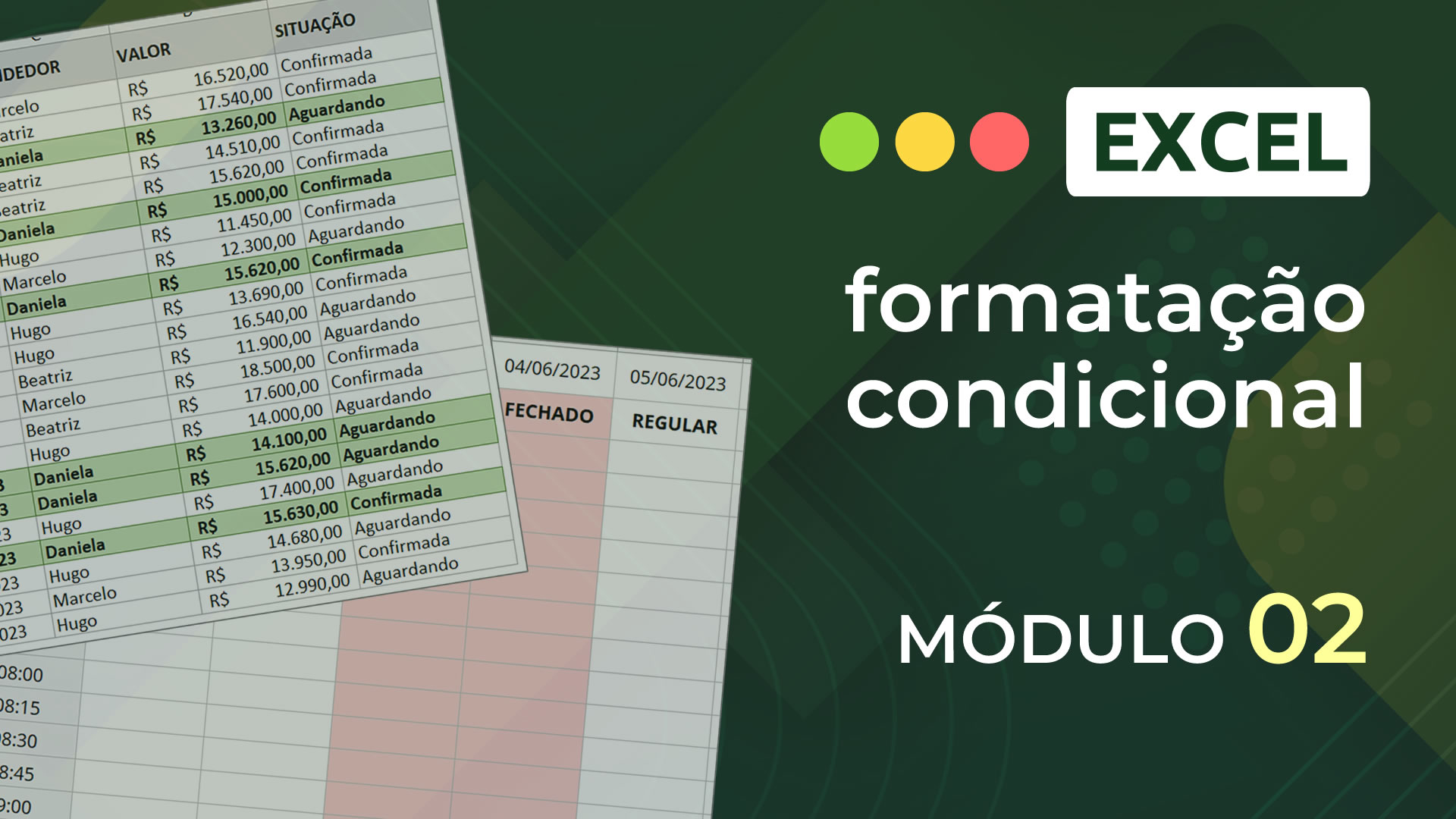 Curso Formatação Condicional - Módulo 02